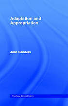 Adaptation and Appropriation