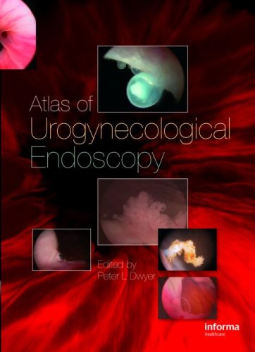 Atlas of urogynecological endoscopy