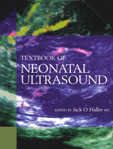 Textbook of neonatal ultrasound