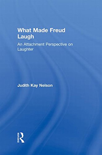 What made Freud laugh : an attachment perspective on laughter