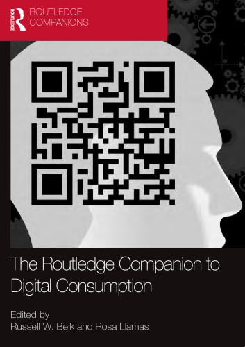 The Routledge Companion to Digital Consumption