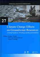 Climate change effects on groundwater resources : a global synthesis of findings and recommendations