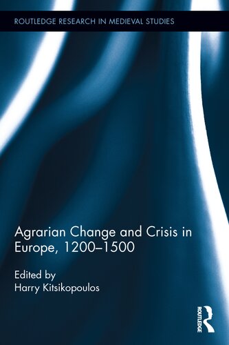 Agrarian change and crisis in Europe, 1200-1500