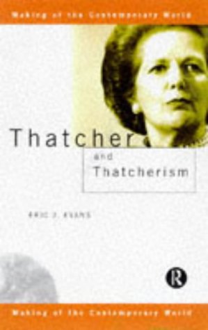 Thatcher and Thatcherism