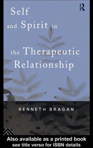 Self and Spirit in the Therapeutic Relationship