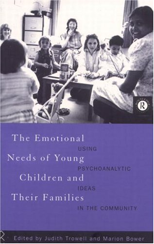 Emotional Needs of Young Children and Their Families