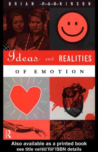 Ideas and realities of emotion