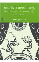 Implicit meanings : selected essays in anthropology