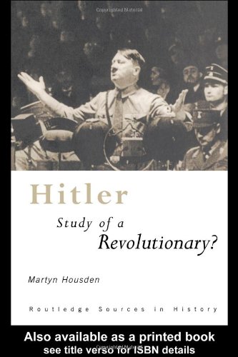 Hitler : study of a revolutionary?