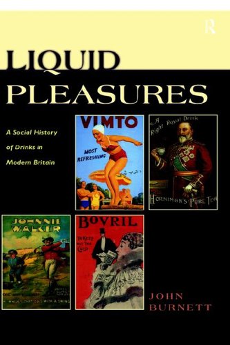 Liquid Pleasures : a Social History of Drinks in Modern Britain.