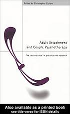 Adult Attachment and Couple Psychotherapy