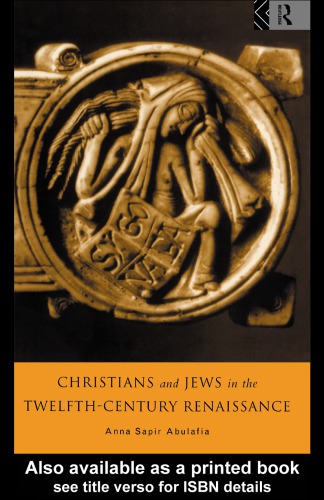 Christians and Jews in the Twelfth-Century Renaissance