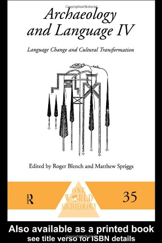 Archaeology and Language IV