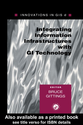 Integrating Information Infrastrutures with GI Technology