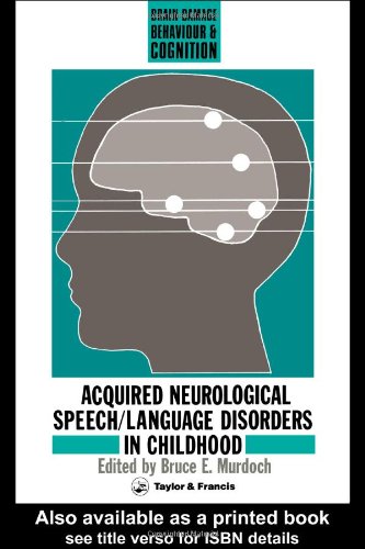 Acquired Neurological Speech/Language Disorders in Childhood