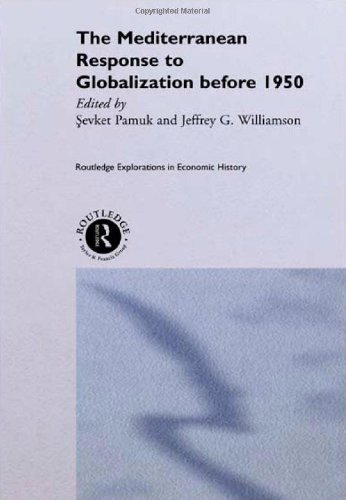 Mediterranean Response to Globalization Before 1950