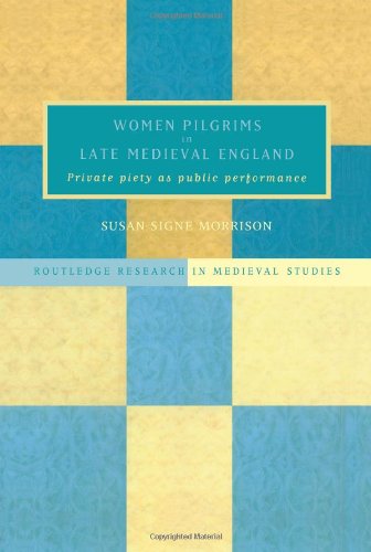 Women Pilgrims in Late Medieval England