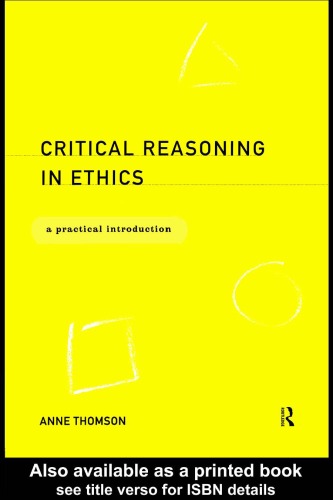 Critical Reasoning in Ethics