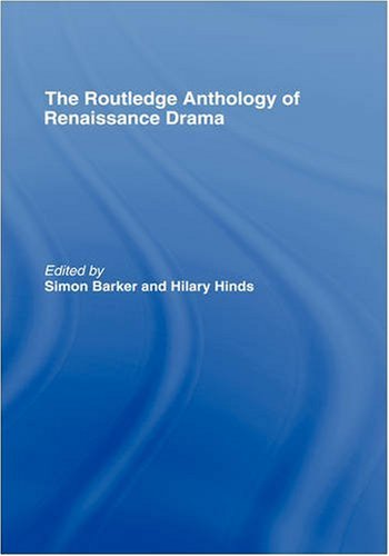 Routledge Anthology of Renaissance Drama