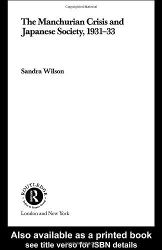 The Manchurian Crisis and Japanese Society, 1931–33