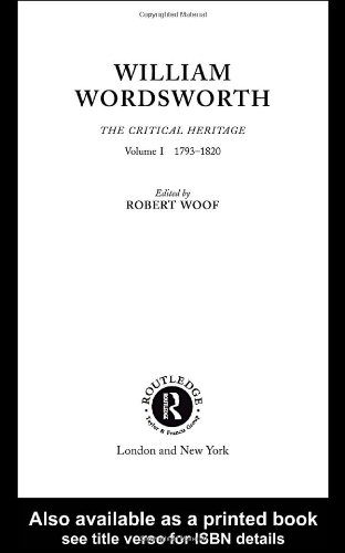 William Wordsworth : the Critical Heritage, Volume I 1793-1820.