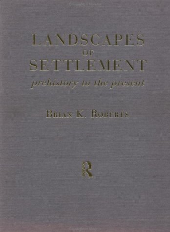 Landscapes of Settlement