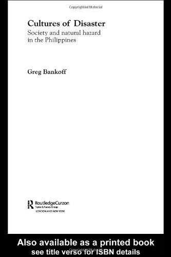 Cultures of disaster : society and natural hazards in the Philippines