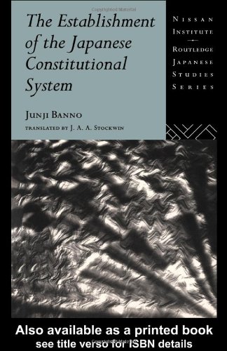 The Establishment of the Japanese Constitutional System