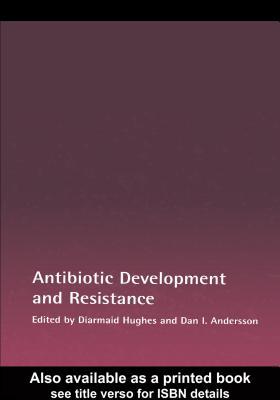 Antibiotic Development and Resistance