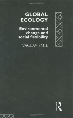 Global Ecology : Environmental Change and Social Flexibility.