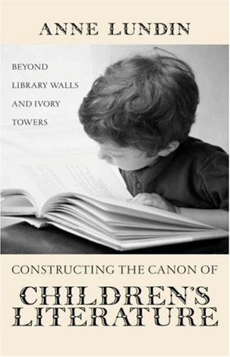 Constructing the Canon of Children's Literature