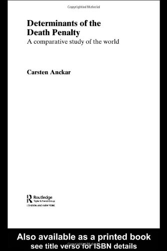 Determinants of the death penalty : a comparative study of the world