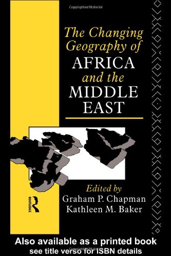 The changing geography of Africa and the Middle East