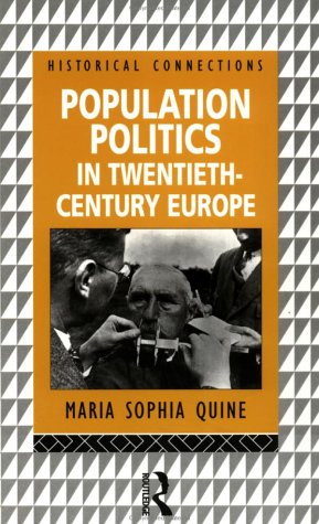 Population Politics in Twentieth Century Europe