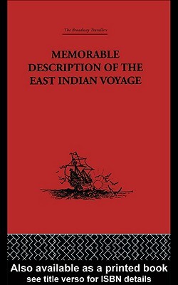 Memorable Description of the East Indian Voyage