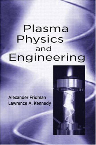 Plasma physics and engineering