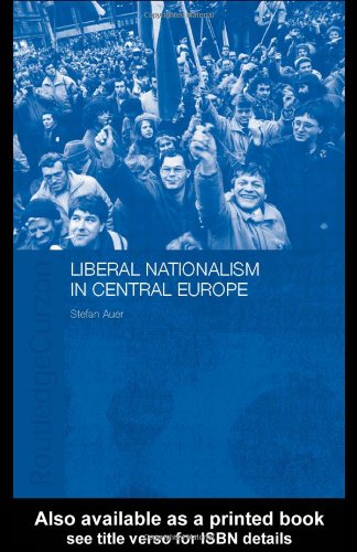 Liberal nationalism in Central Europe