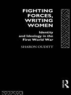 Fighting Forces, Writing Women