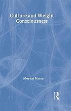 Culture and Weight Consciousness