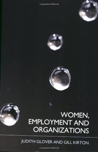 Women, Employment and Organizations