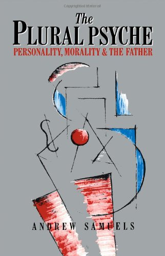 The Plural Psyche: Personality, Morality and the Father