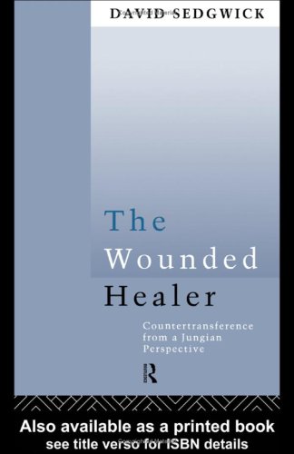 The Wounded Healer: Countertransference From a Jungian Perspective