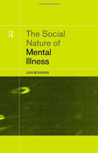 The Social Nature of Mental Illness.