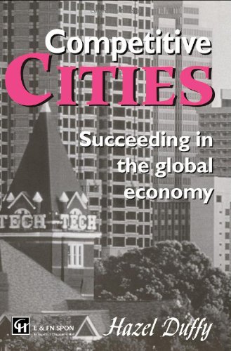 Competitive Cities: Succeeding in the Global Economy