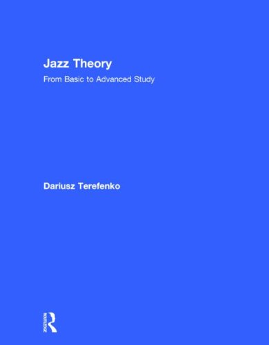 Jazz theory : from basic to advanced study