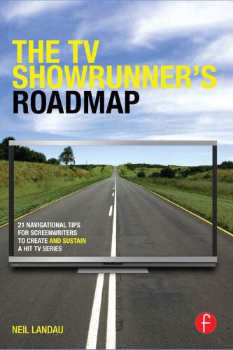 The TV Showrunner's Roadmap