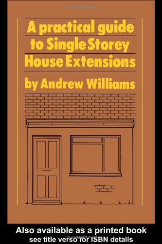 Practical Guide to Single Storey House Extensions