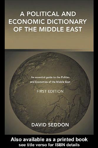 A Political and Economic Dictionary of the Middle East