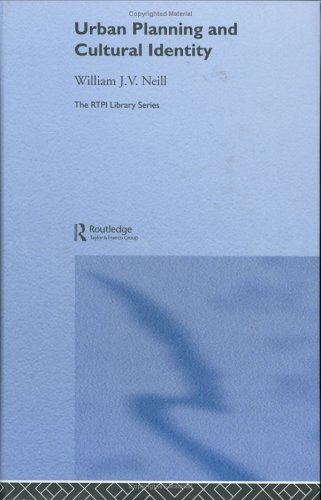 Urban Planning and Cultural Identity (RTPI library series ; 6)