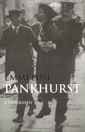 Emmeline Pankhurst: A Biography (Women's and gender history)